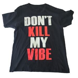 Y2K Retro Vintage "Don't Kill My Vibe" T-Shirt Large